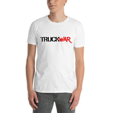 Load image into Gallery viewer, Truck War Short-Sleeve Unisex T-Shirt